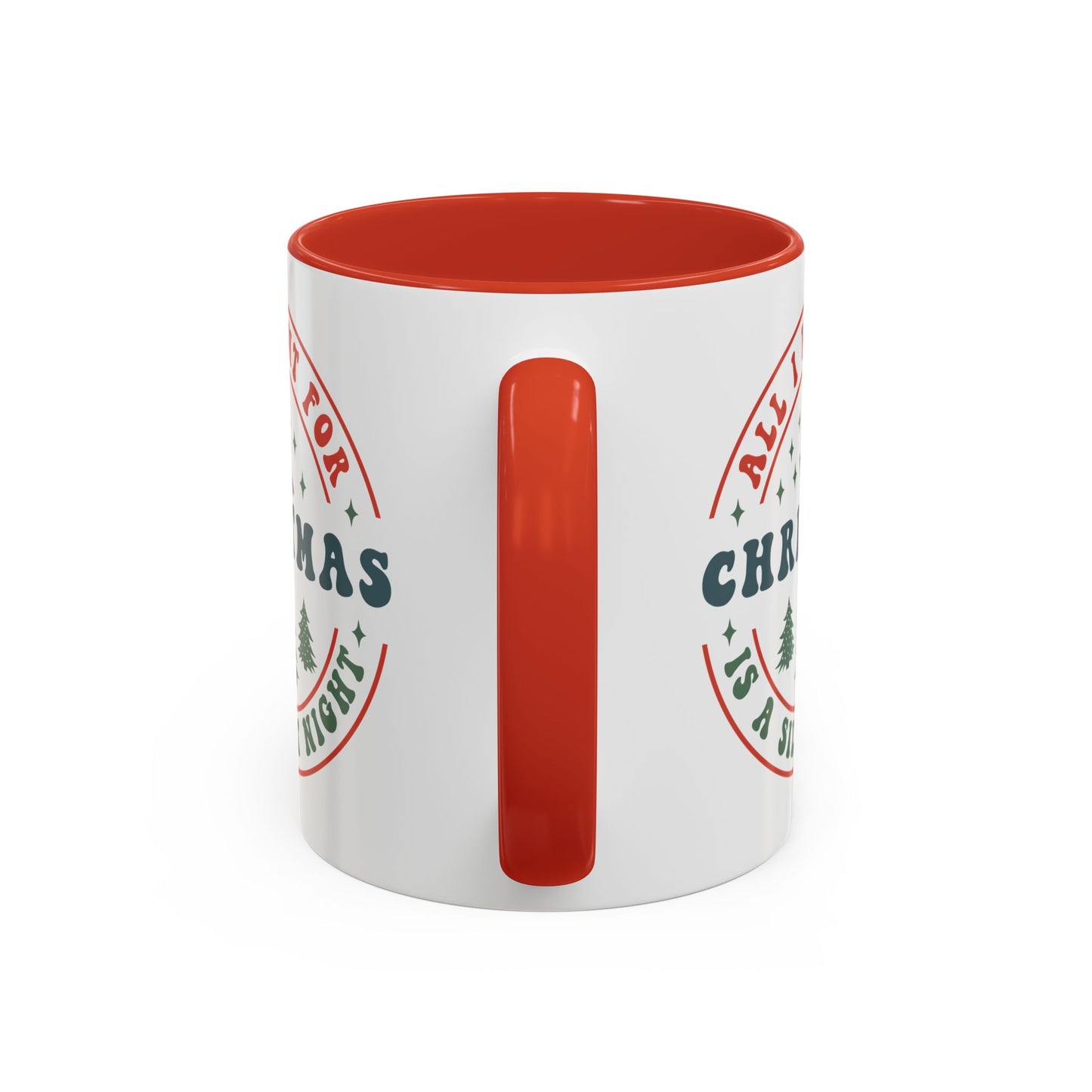 All I Want for Christmas is a Silent Night Mug - Funny and Festive Holiday Design - Perfect for Cozy Winter Moments