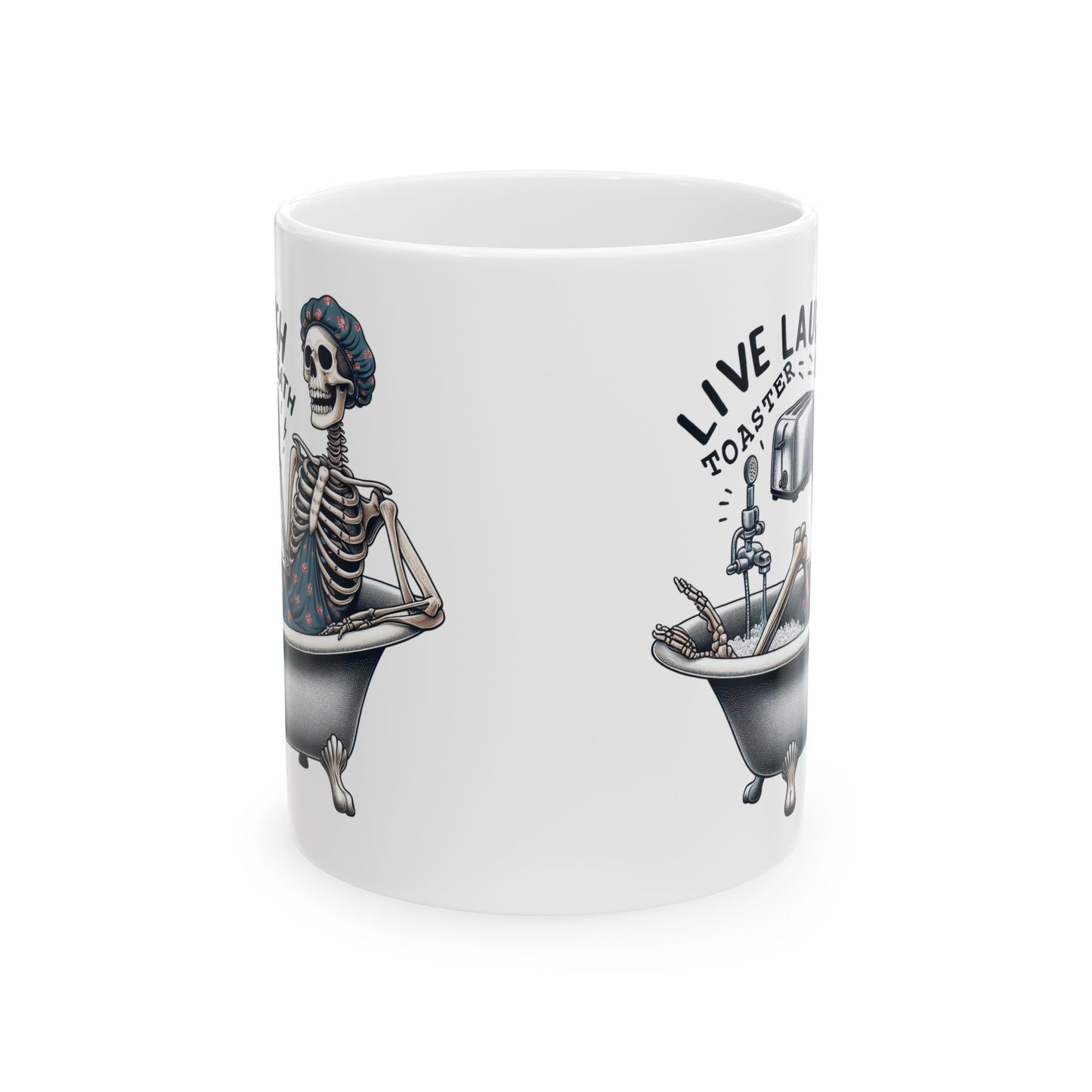 Live Laugh Toaster Bath Skeleton Mug | Dark Humor Bath Time Coffee Cup | Sarcastic Skeleton Gift