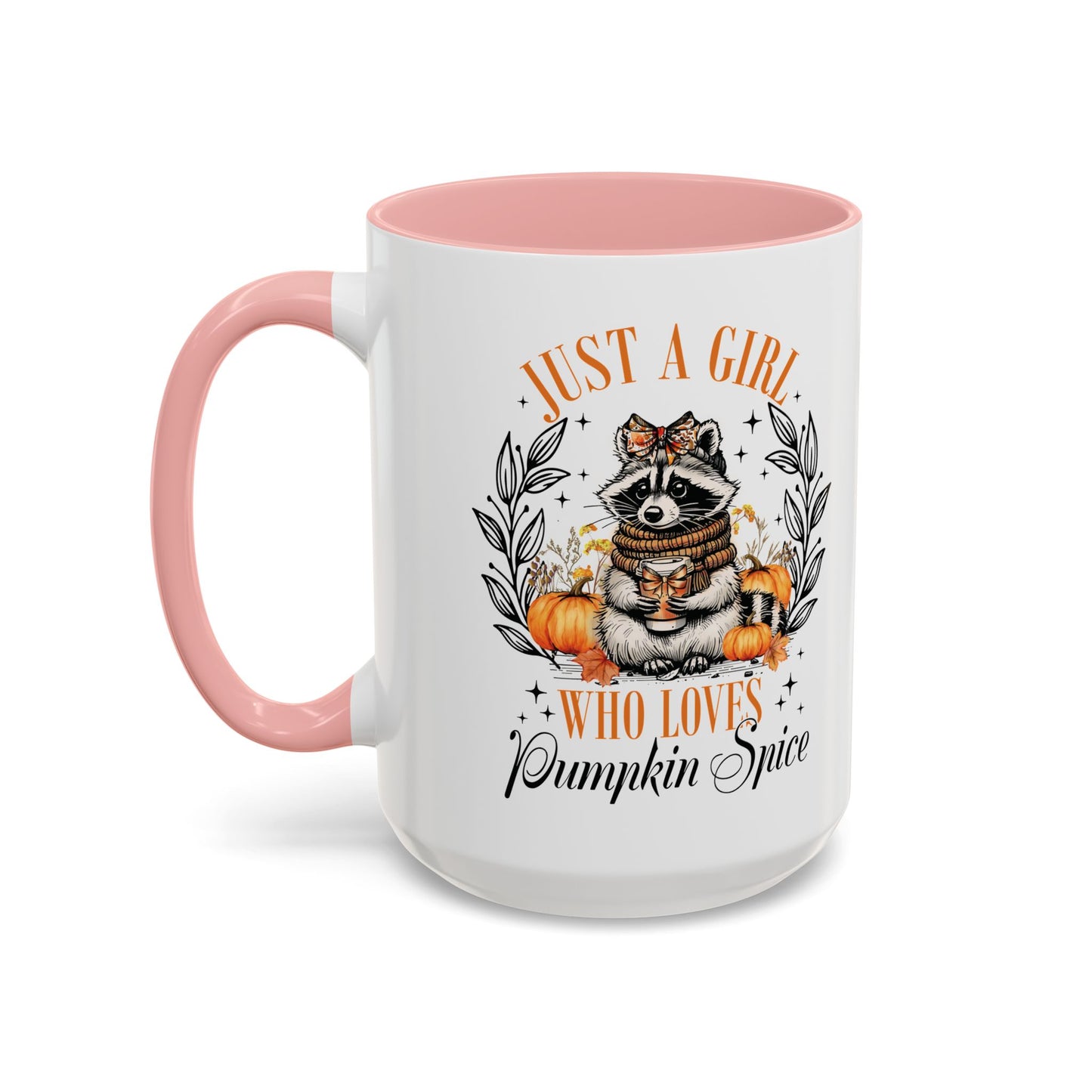 Just a Girl Who Loves Pumpkin Spice Raccoon Mug | 11oz and 15oz Ceramic Coffee Cup | Cute Autumn Design