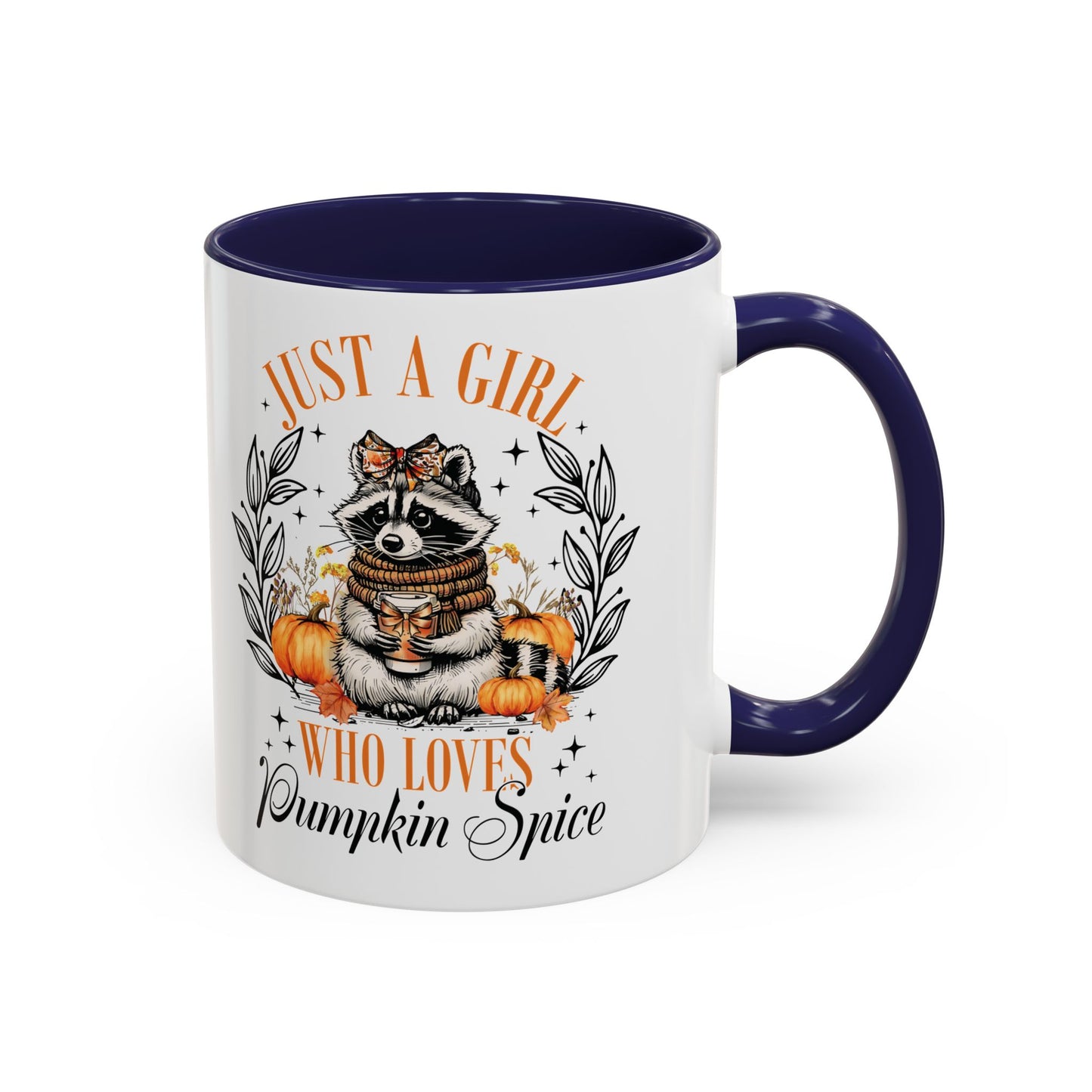 Just a Girl Who Loves Pumpkin Spice Raccoon Mug | 11oz and 15oz Ceramic Coffee Cup | Cute Autumn Design