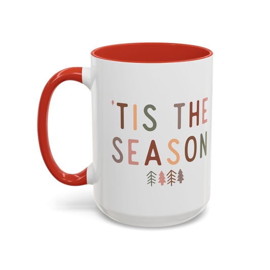 Tis the Season Mug | Minimalist Holiday Design | Christmas Coffee Mug | Festive Drinkware