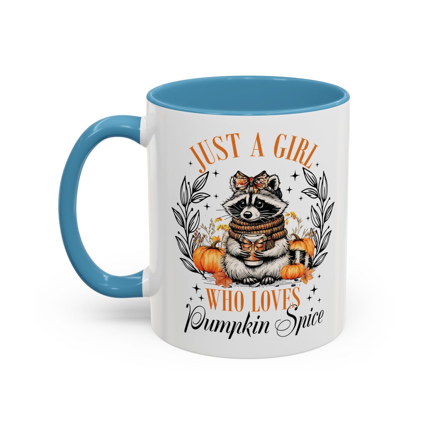 Just a Girl Who Loves Pumpkin Spice Raccoon Mug | 11oz and 15oz Ceramic Coffee Cup | Cute Autumn Design