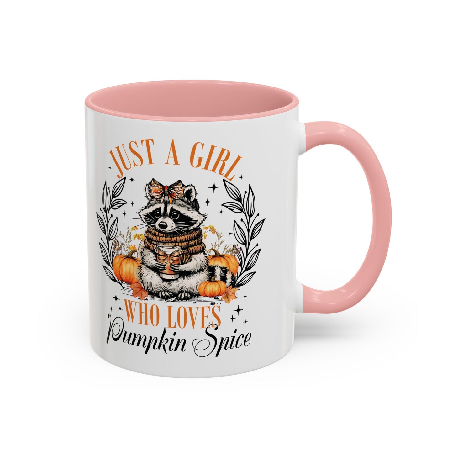 Just a Girl Who Loves Pumpkin Spice Raccoon Mug | 11oz and 15oz Ceramic Coffee Cup | Cute Autumn Design