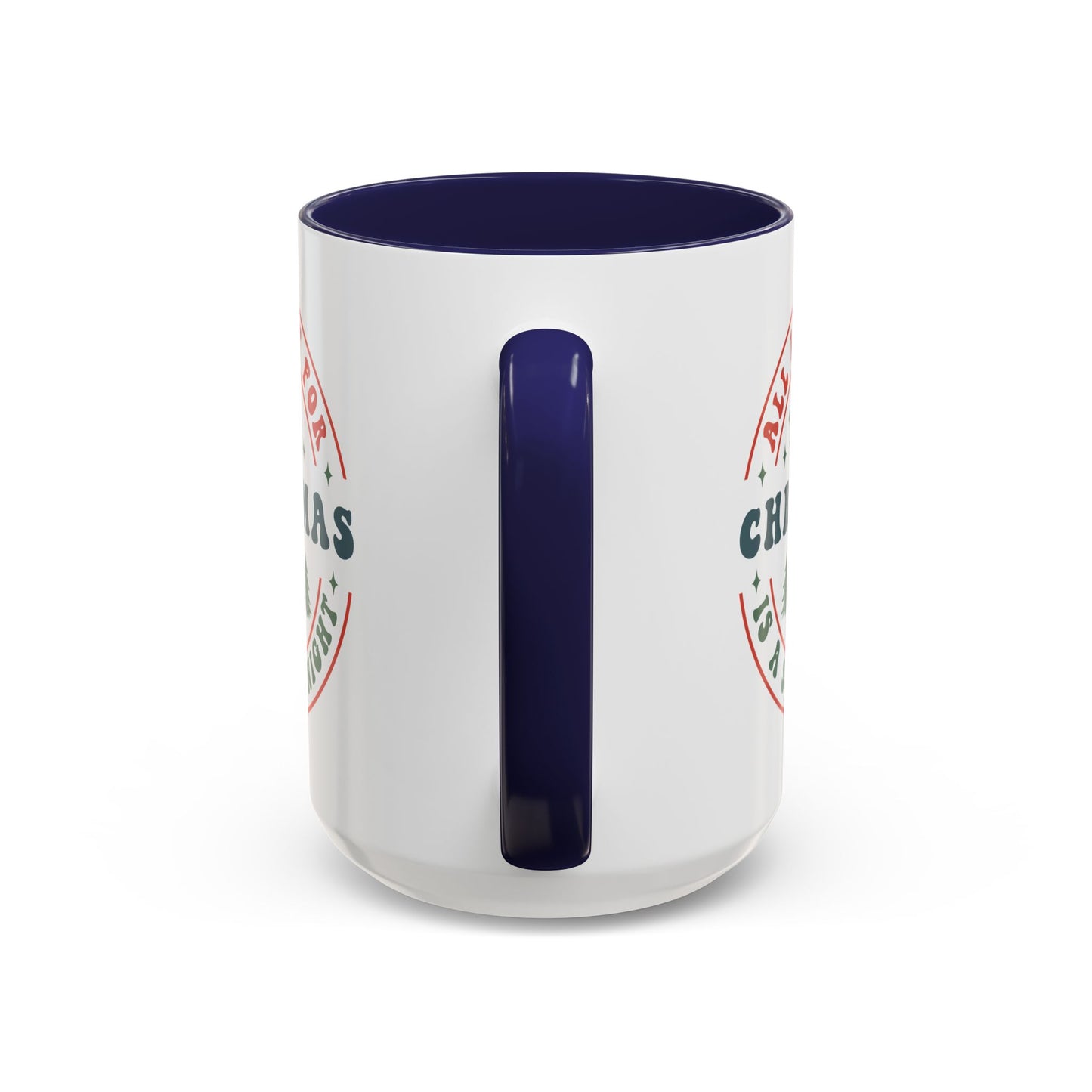 All I Want for Christmas is a Silent Night Mug - Funny and Festive Holiday Design - Perfect for Cozy Winter Moments