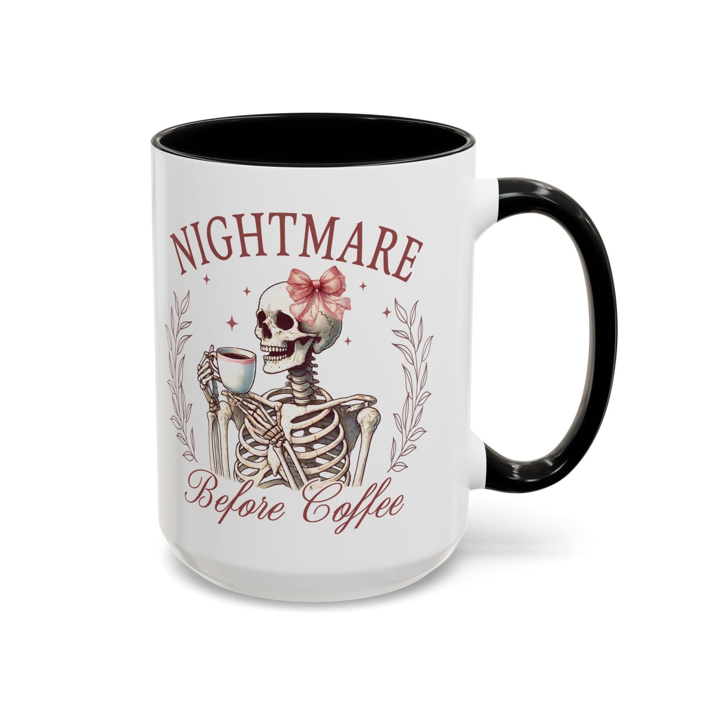 Nightmare Before Coffee Skeleton Mug | 11oz and 15oz Ceramic Coffee Cup | Funny Halloween Coffee Lover Design