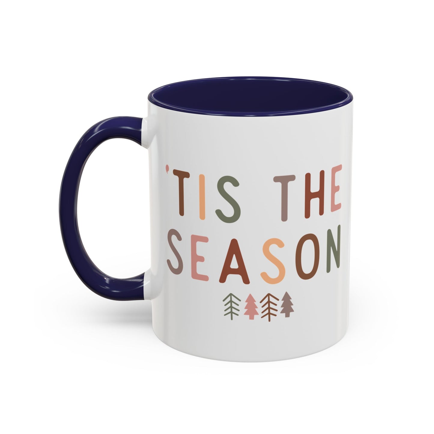 Tis the Season Mug | Minimalist Holiday Design | Christmas Coffee Mug | Festive Drinkware