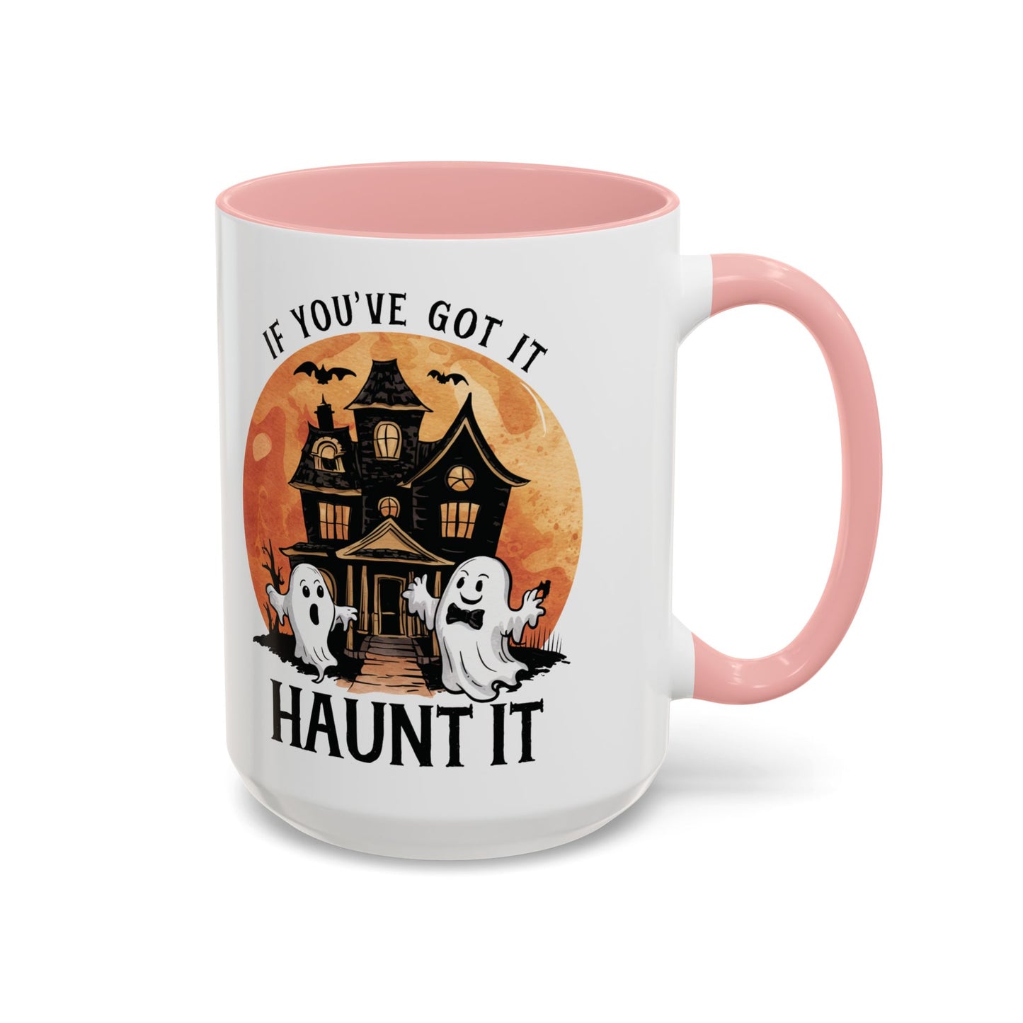 If You've Got It Haunt It Halloween Mug | Cute Ghosts and Haunted House Design | Spooky Season Coffee Mug