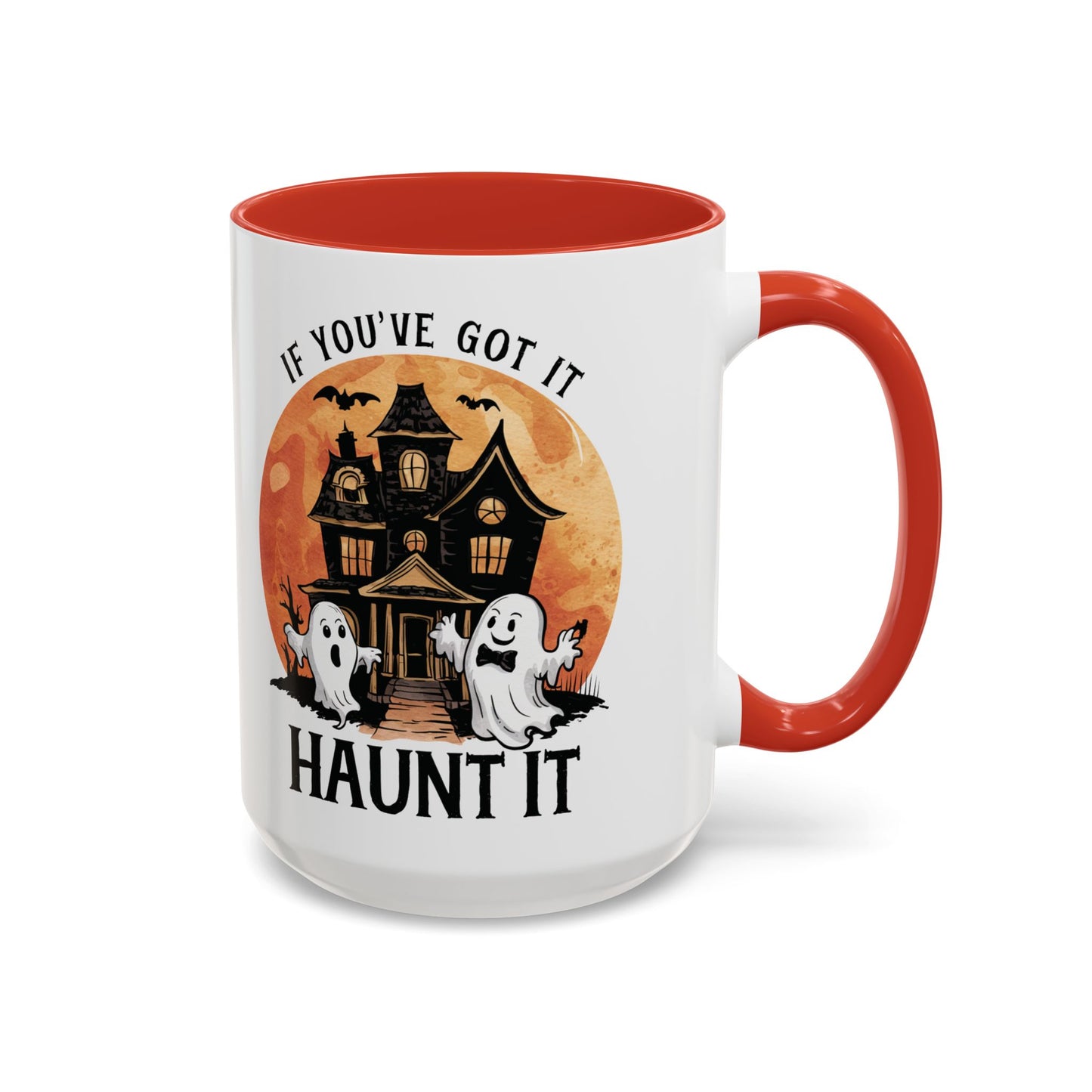 If You've Got It Haunt It Halloween Mug | Cute Ghosts and Haunted House Design | Spooky Season Coffee Mug