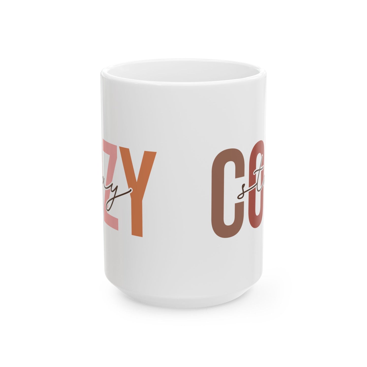 Stay Cozy Mug | Warm and Cozy Coffee Cup | Autumn Vibes Cozy Mug