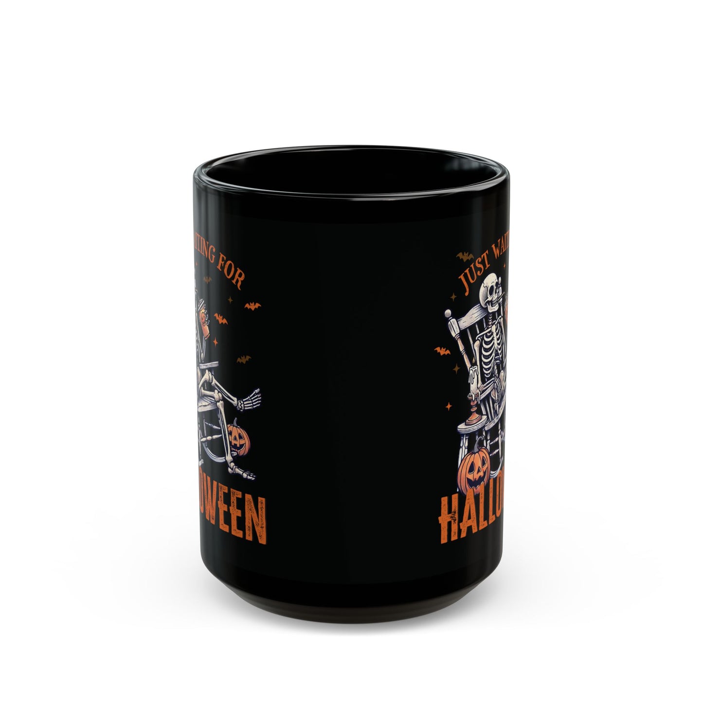 Halloween Skeleton Mug - Just Waiting for Halloween - Black Ceramic Coffee Mug - Spooky Gift - 11oz & 15oz - BPA Free - Microwave Safe