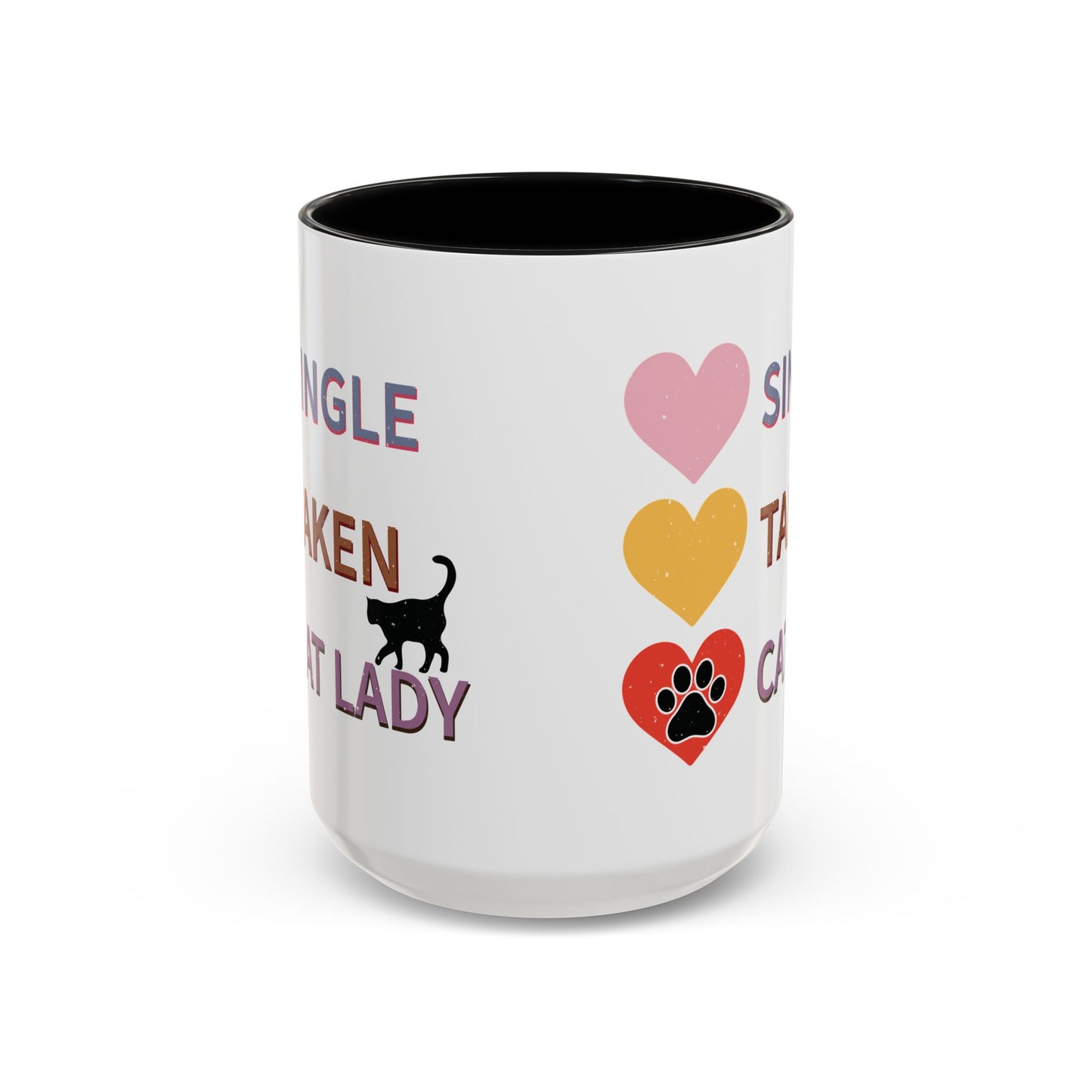 Single, Taken, Cat Lady Mug - Fun and Quirky Design for Cat Lovers - Perfect for Proud Cat Moms