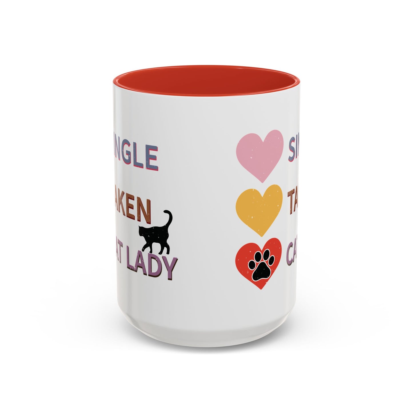 Single, Taken, Cat Lady Mug - Fun and Quirky Design for Cat Lovers - Perfect for Proud Cat Moms