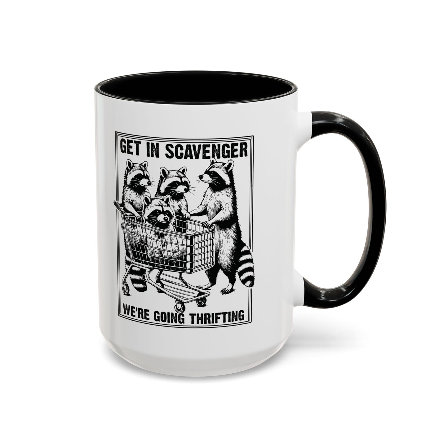 Get in Scavenger We're Going Thrifting Mug - Funny Raccoon Design - Perfect for Thrift Lovers