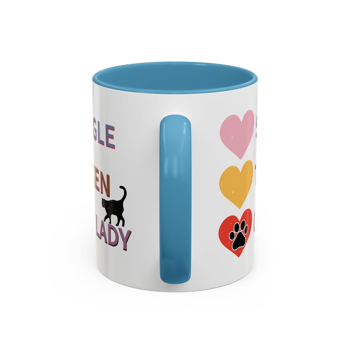 Single, Taken, Cat Lady Mug - Fun and Quirky Design for Cat Lovers - Perfect for Proud Cat Moms