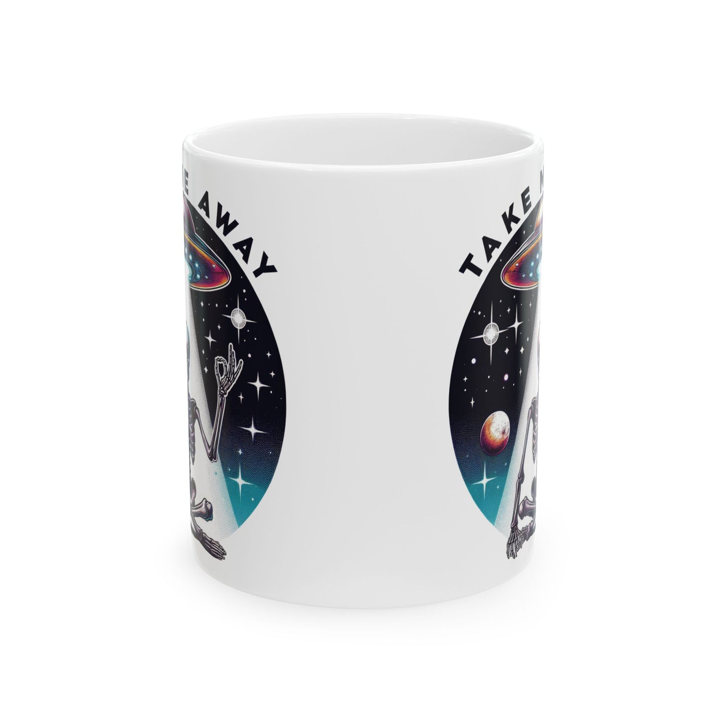 Take Me Away Skeleton UFO Mug | Alien Abduction Coffee Cup | Cosmic Relaxation Gift