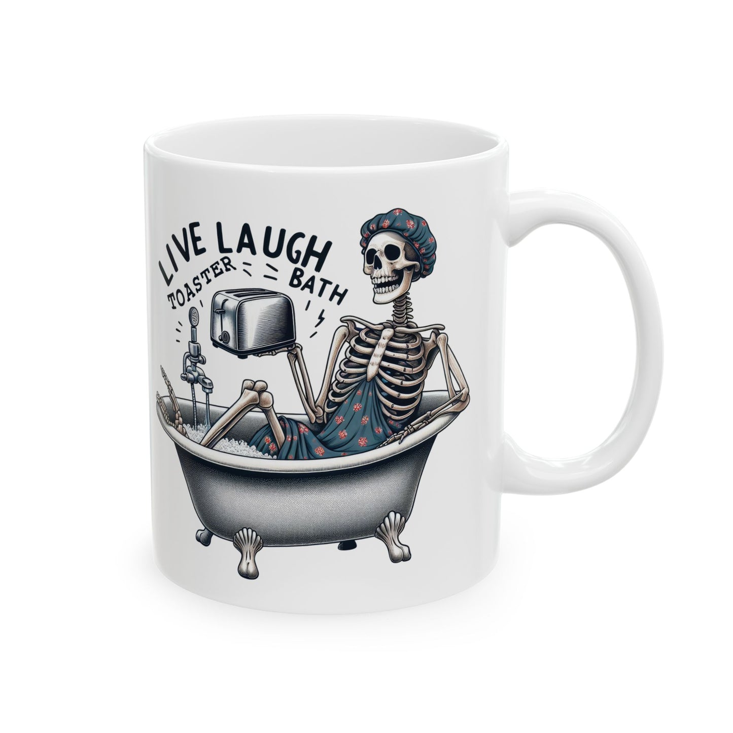 Live Laugh Toaster Bath Skeleton Mug | Dark Humor Bath Time Coffee Cup | Sarcastic Skeleton Gift