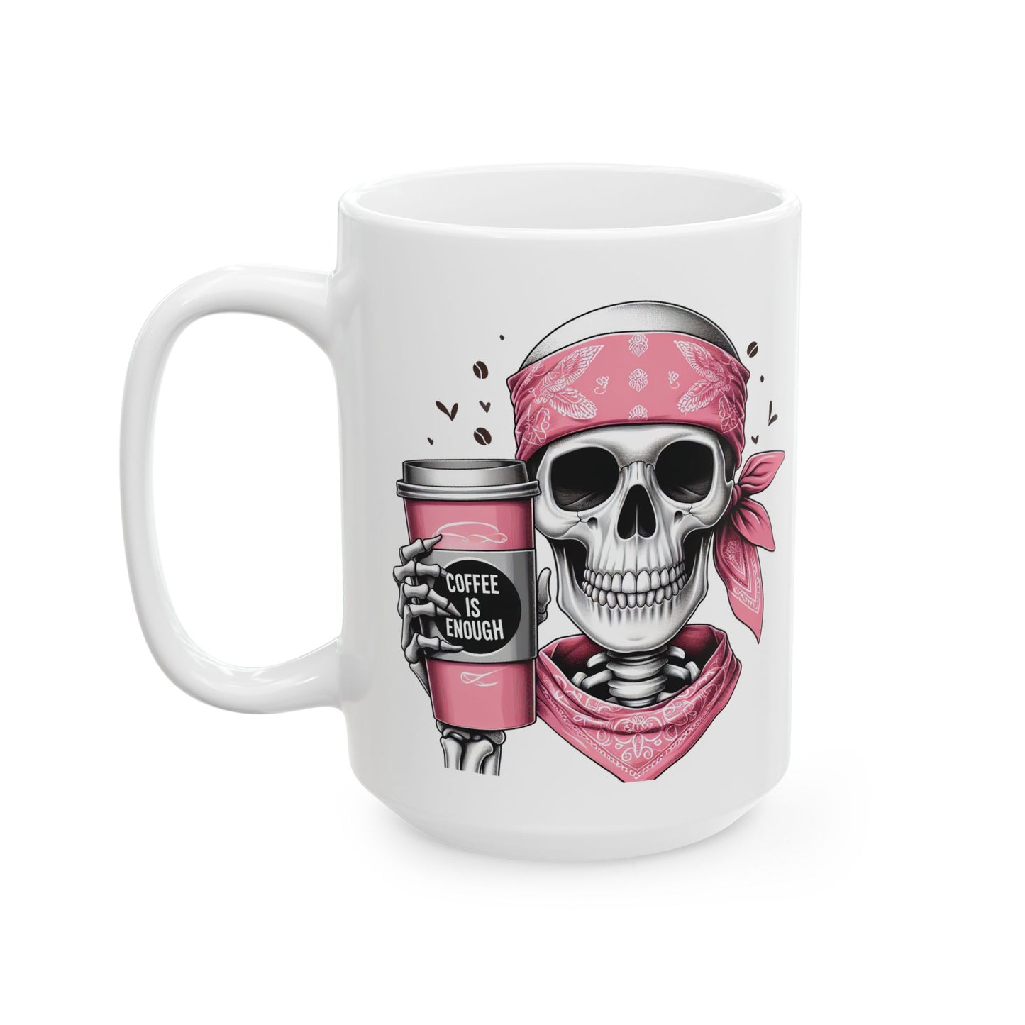 Pink Bandana Skeleton Coffee Mug | Funny Coffee Lover Gift | Coffee is Enough Skeleton Cup