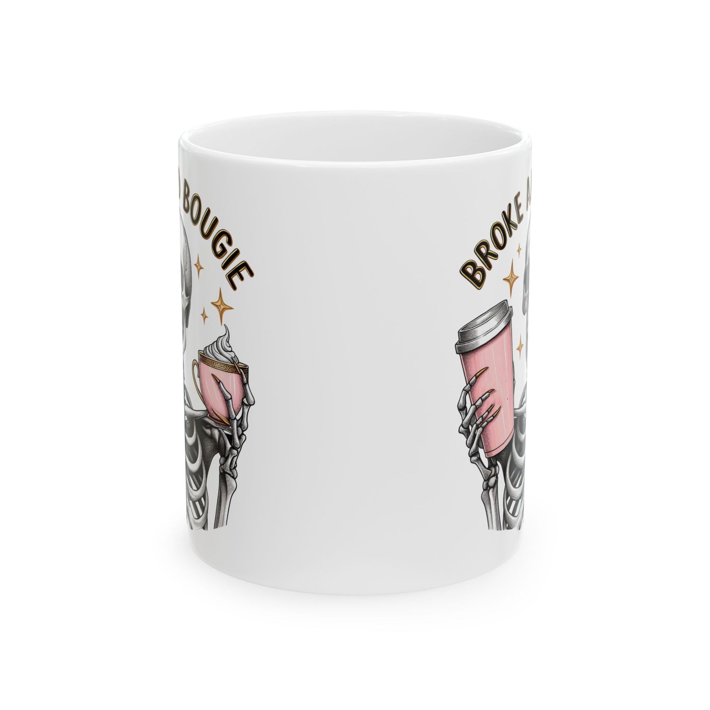 Broke and Bougie Skeleton Mug | Funny Coffee Cup for Luxe on a Budget | Gift for Sassy Coffee Lovers