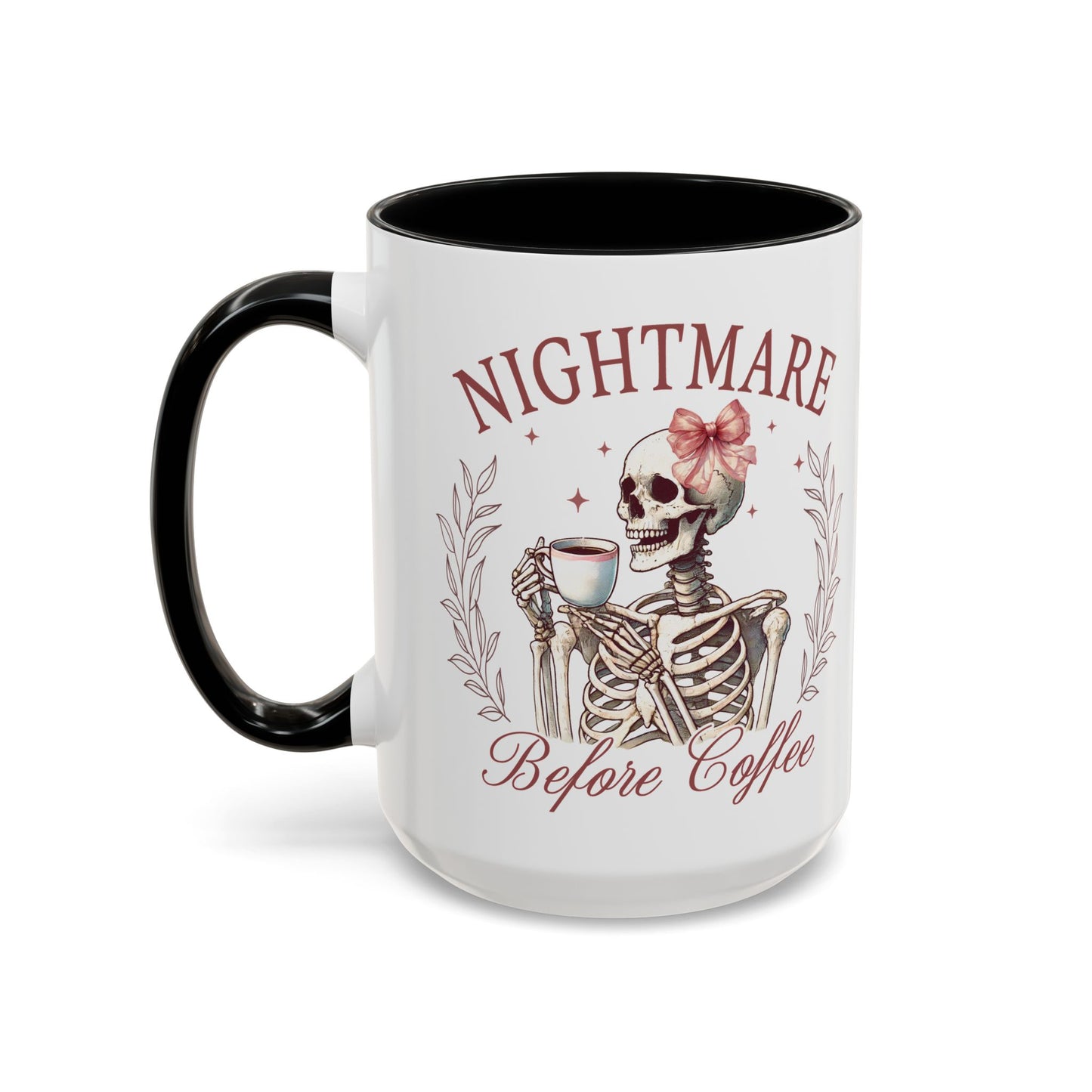 Nightmare Before Coffee Skeleton Mug | 11oz and 15oz Ceramic Coffee Cup | Funny Halloween Coffee Lover Design