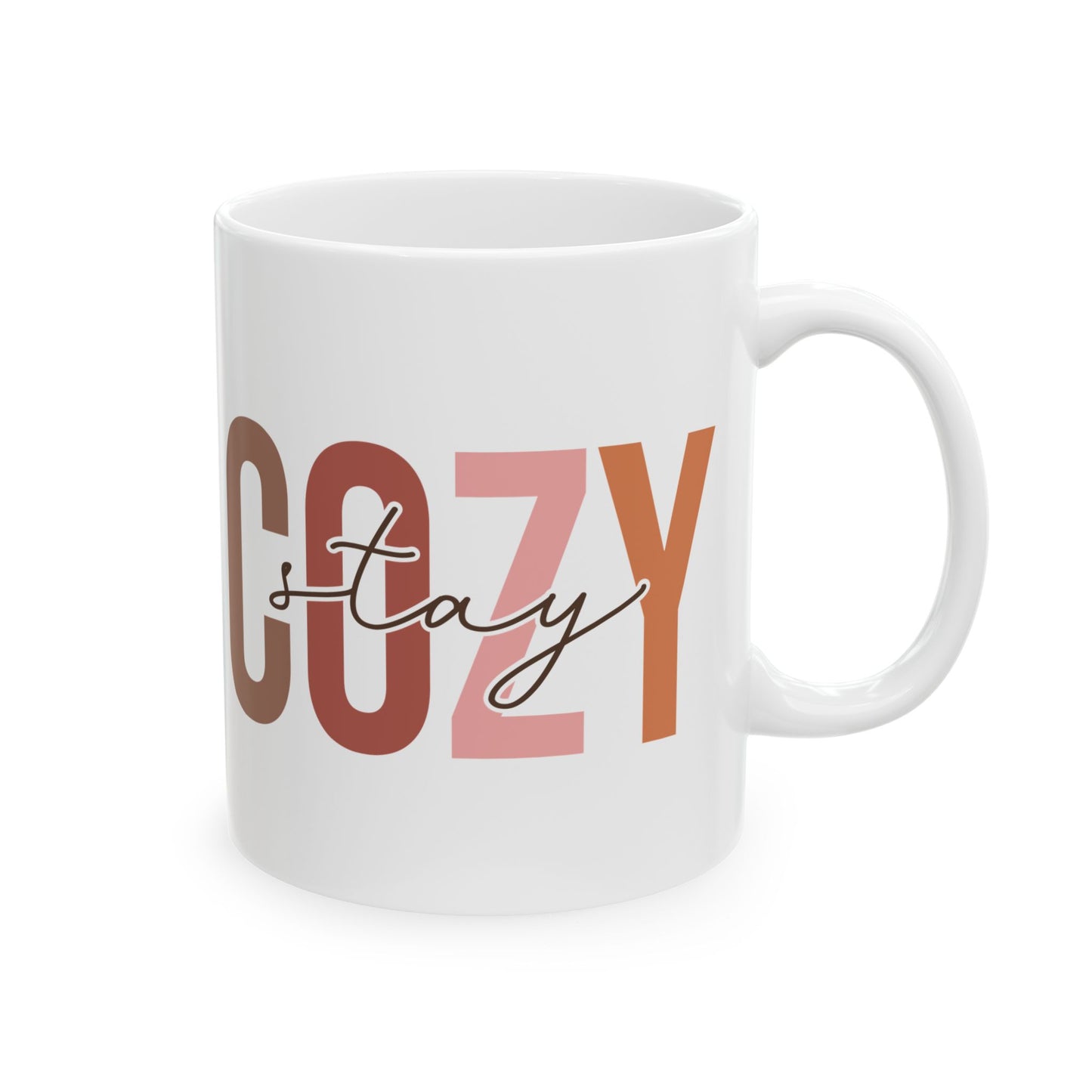 Stay Cozy Mug | Warm and Cozy Coffee Cup | Autumn Vibes Cozy Mug