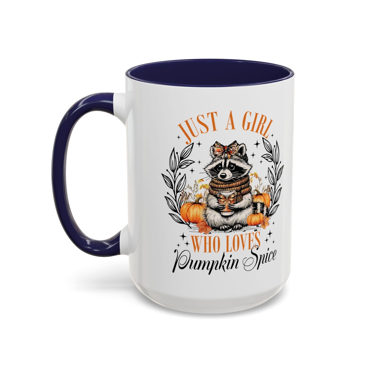 Just a Girl Who Loves Pumpkin Spice Raccoon Mug | 11oz and 15oz Ceramic Coffee Cup | Cute Autumn Design