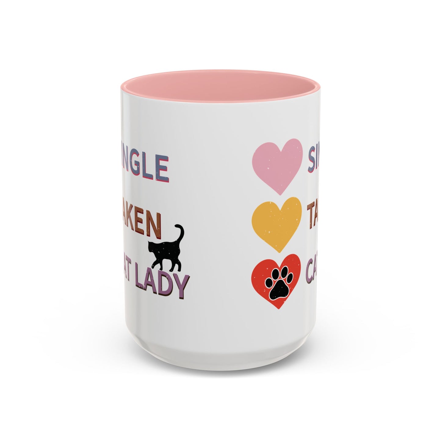 Single, Taken, Cat Lady Mug - Fun and Quirky Design for Cat Lovers - Perfect for Proud Cat Moms