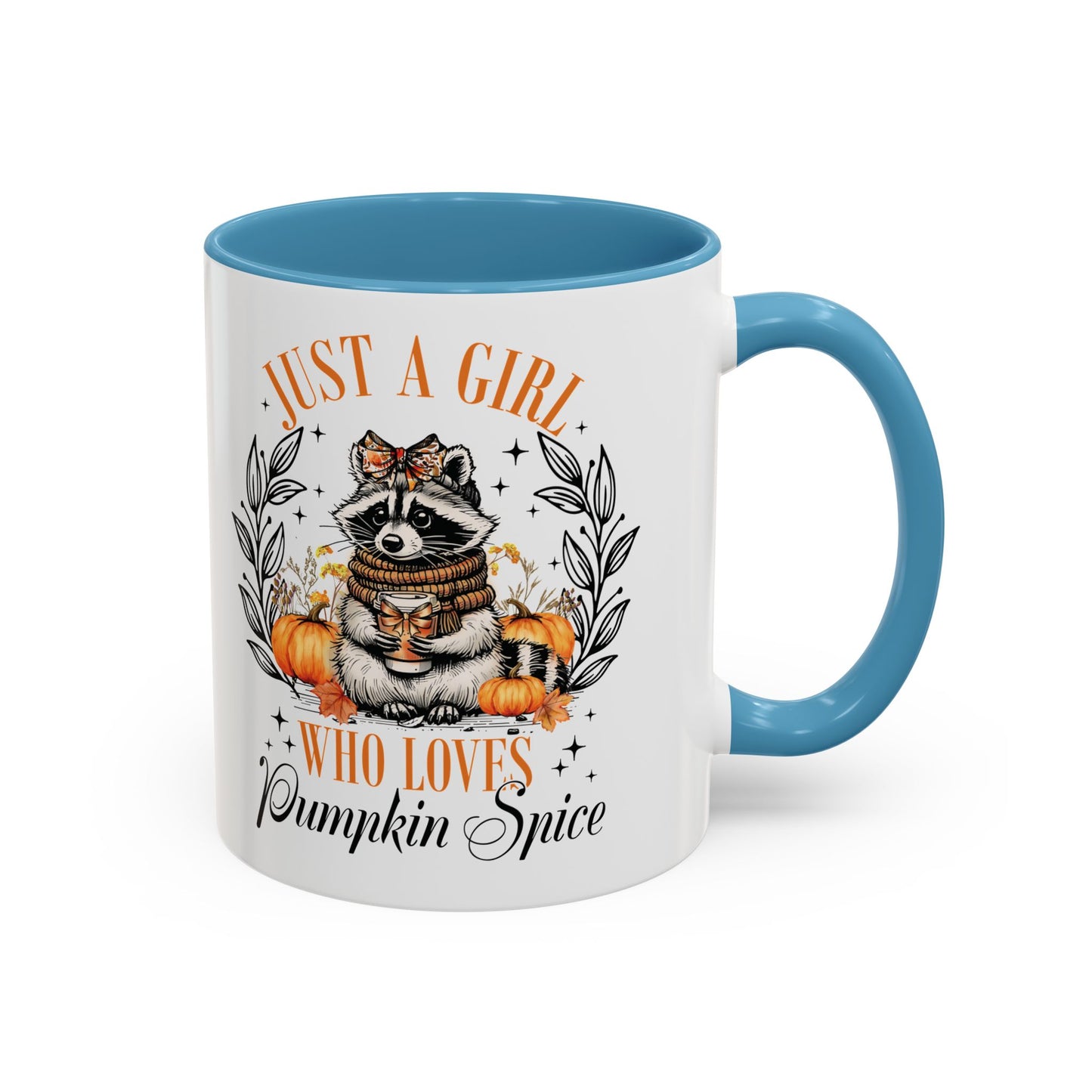 Just a Girl Who Loves Pumpkin Spice Raccoon Mug | 11oz and 15oz Ceramic Coffee Cup | Cute Autumn Design