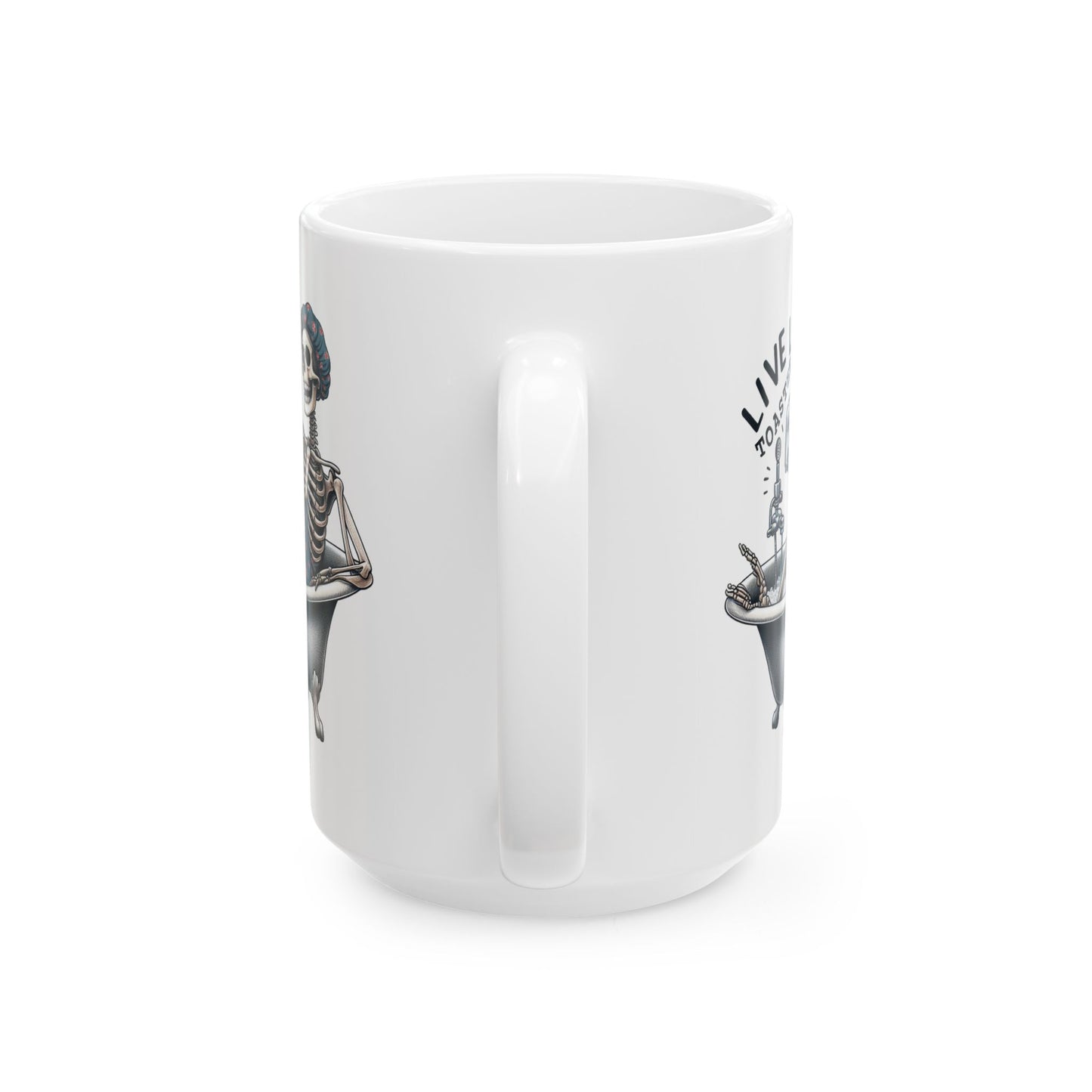 Live Laugh Toaster Bath Skeleton Mug | Dark Humor Bath Time Coffee Cup | Sarcastic Skeleton Gift