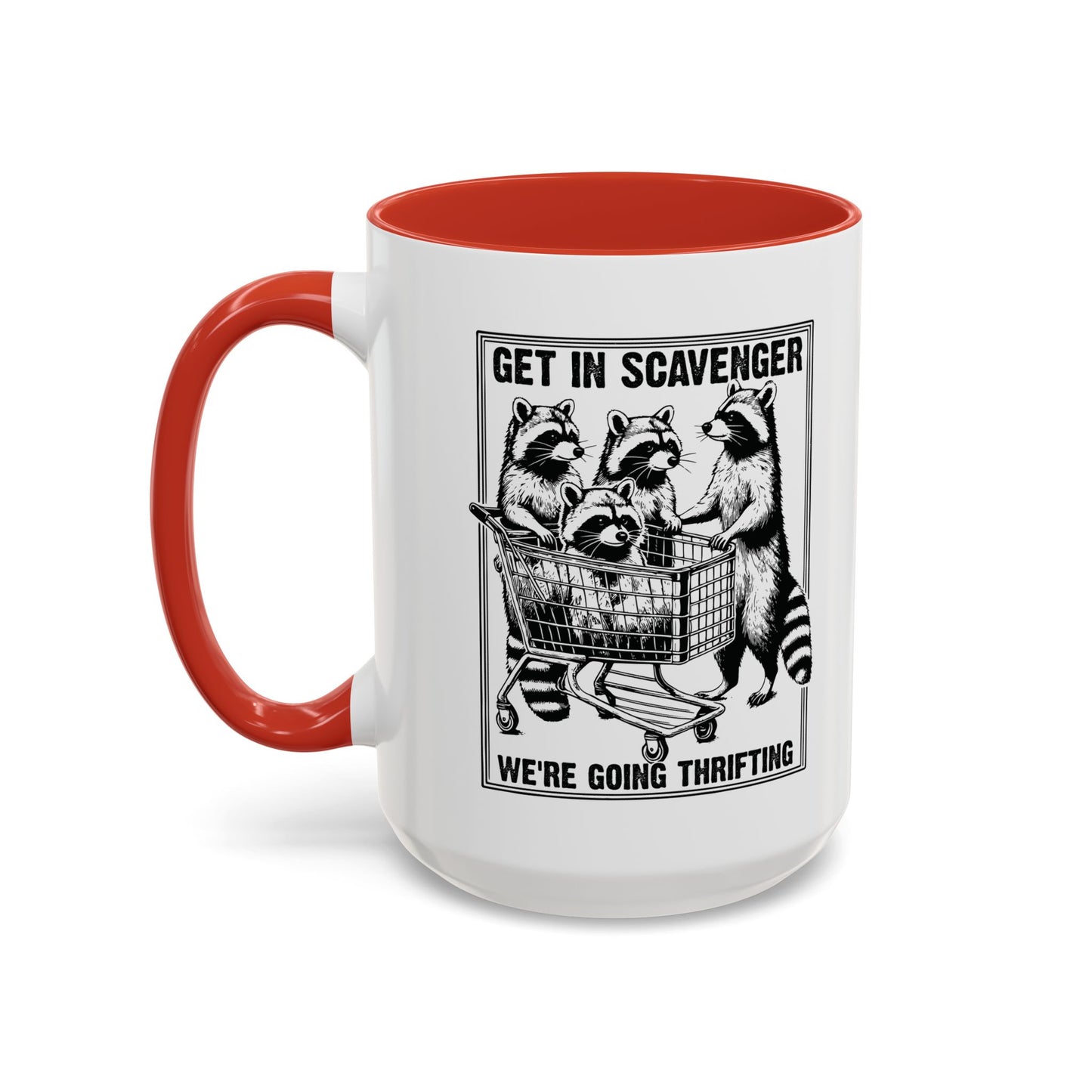 Get in Scavenger We're Going Thrifting Mug - Funny Raccoon Design - Perfect for Thrift Lovers