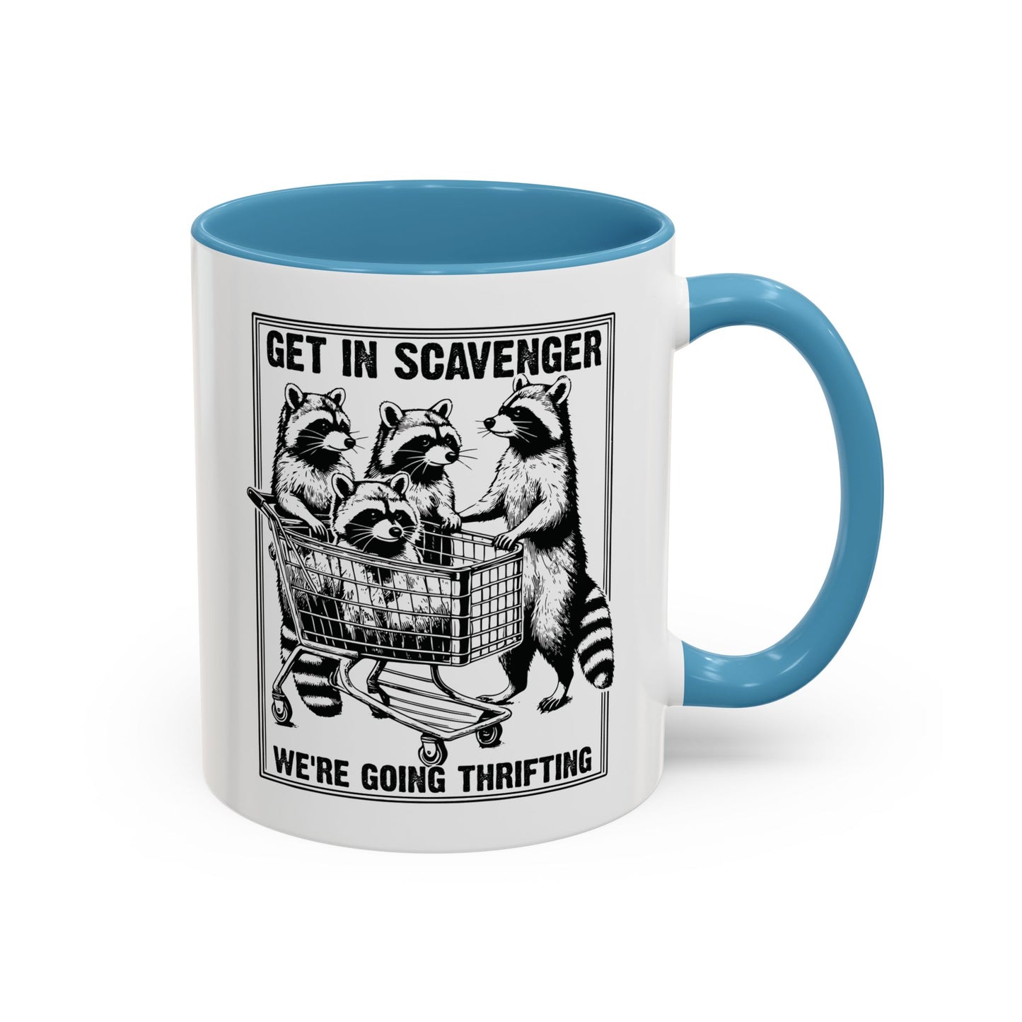 Get in Scavenger We're Going Thrifting Mug - Funny Raccoon Design - Perfect for Thrift Lovers