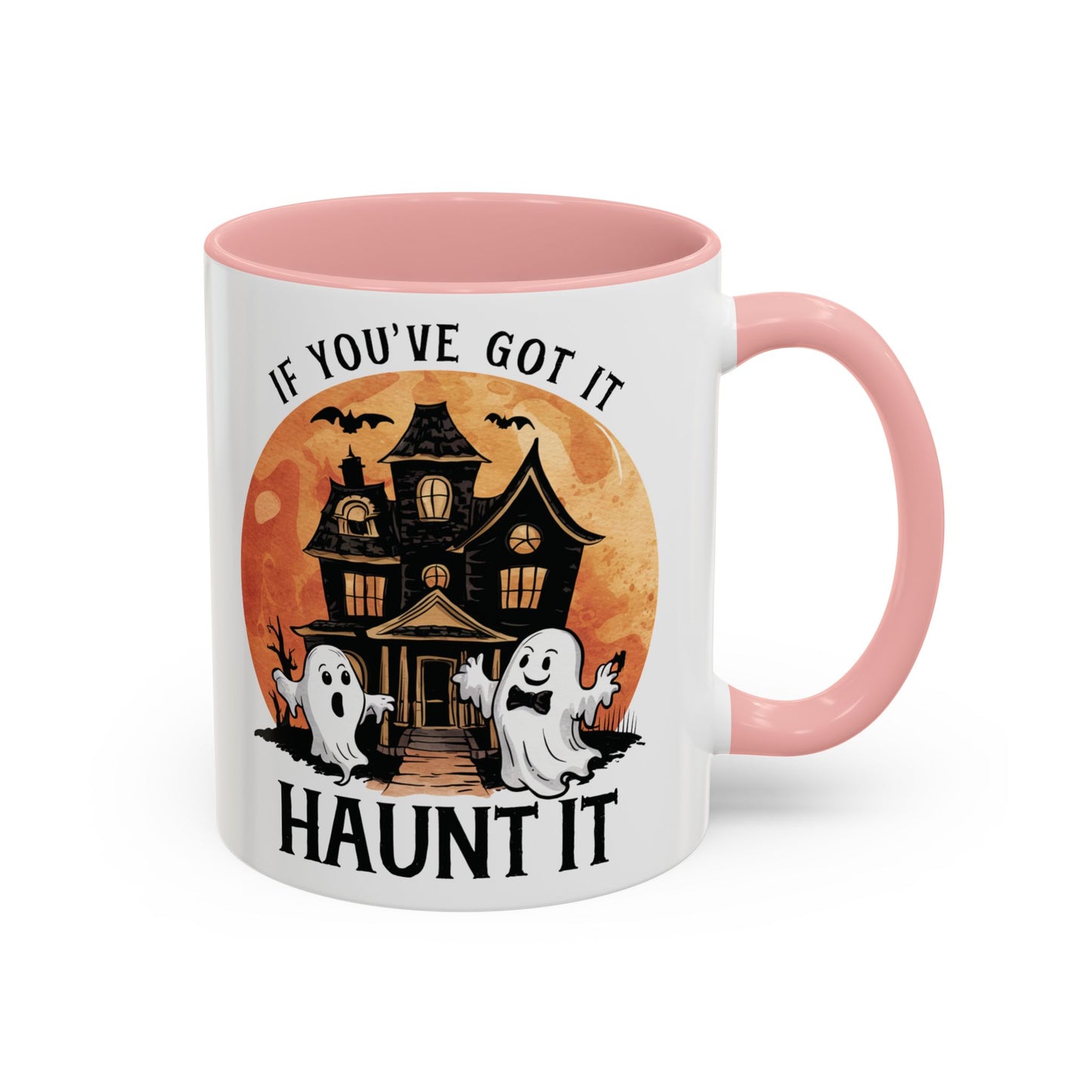 If You've Got It Haunt It Halloween Mug | Cute Ghosts and Haunted House Design | Spooky Season Coffee Mug