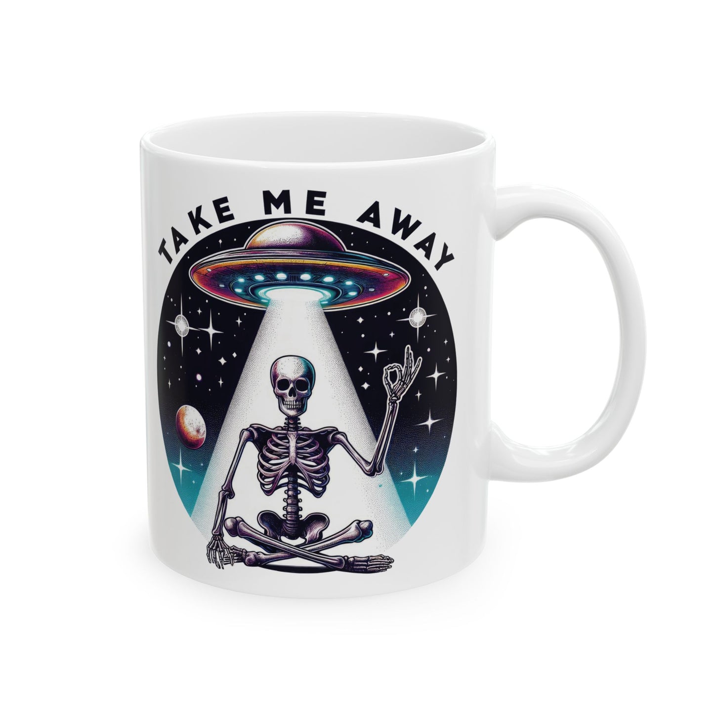 Take Me Away Skeleton UFO Mug | Alien Abduction Coffee Cup | Cosmic Relaxation Gift