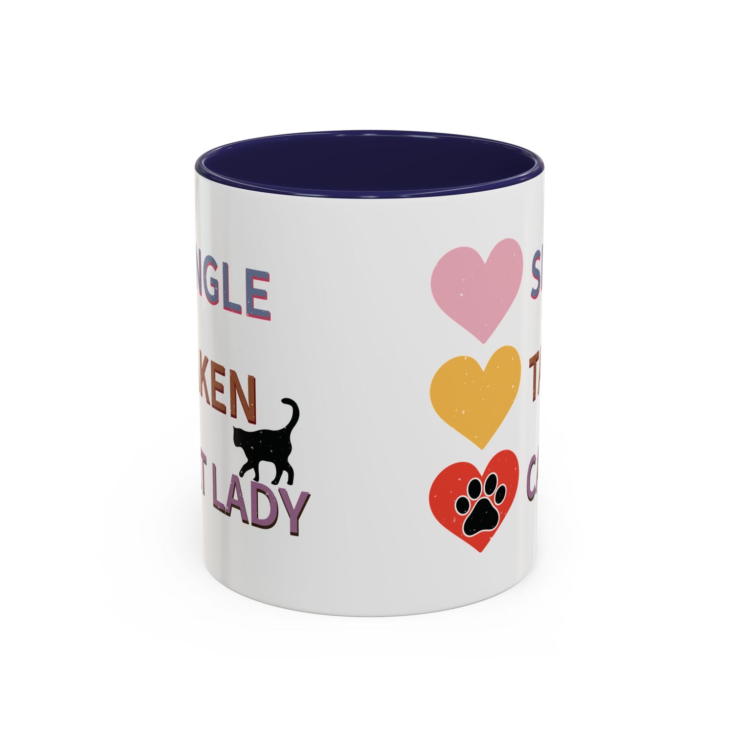 Single, Taken, Cat Lady Mug - Fun and Quirky Design for Cat Lovers - Perfect for Proud Cat Moms