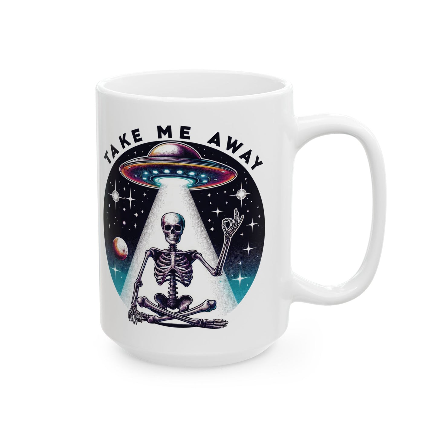 Take Me Away Skeleton UFO Mug | Alien Abduction Coffee Cup | Cosmic Relaxation Gift