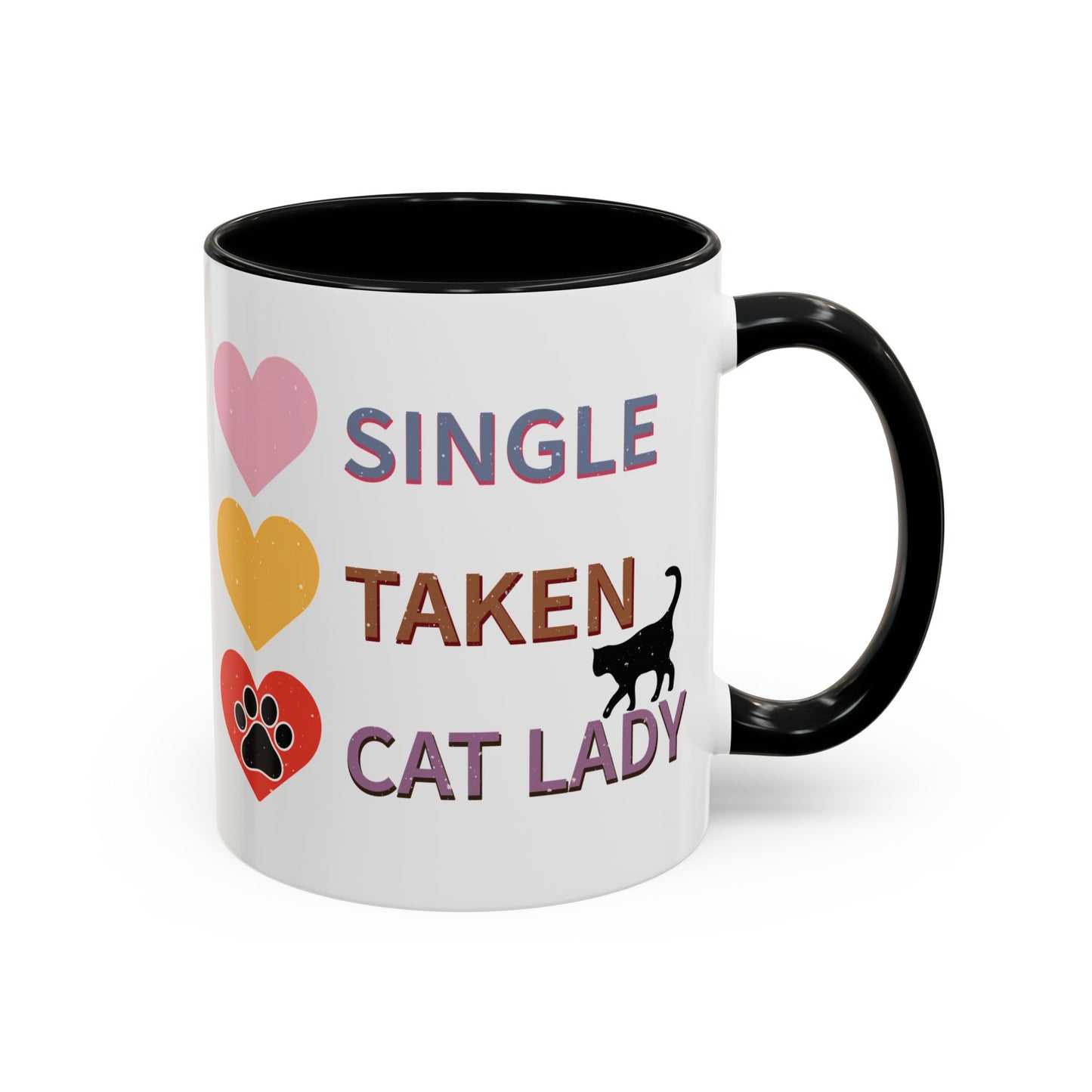 Single, Taken, Cat Lady Mug - Fun and Quirky Design for Cat Lovers - Perfect for Proud Cat Moms