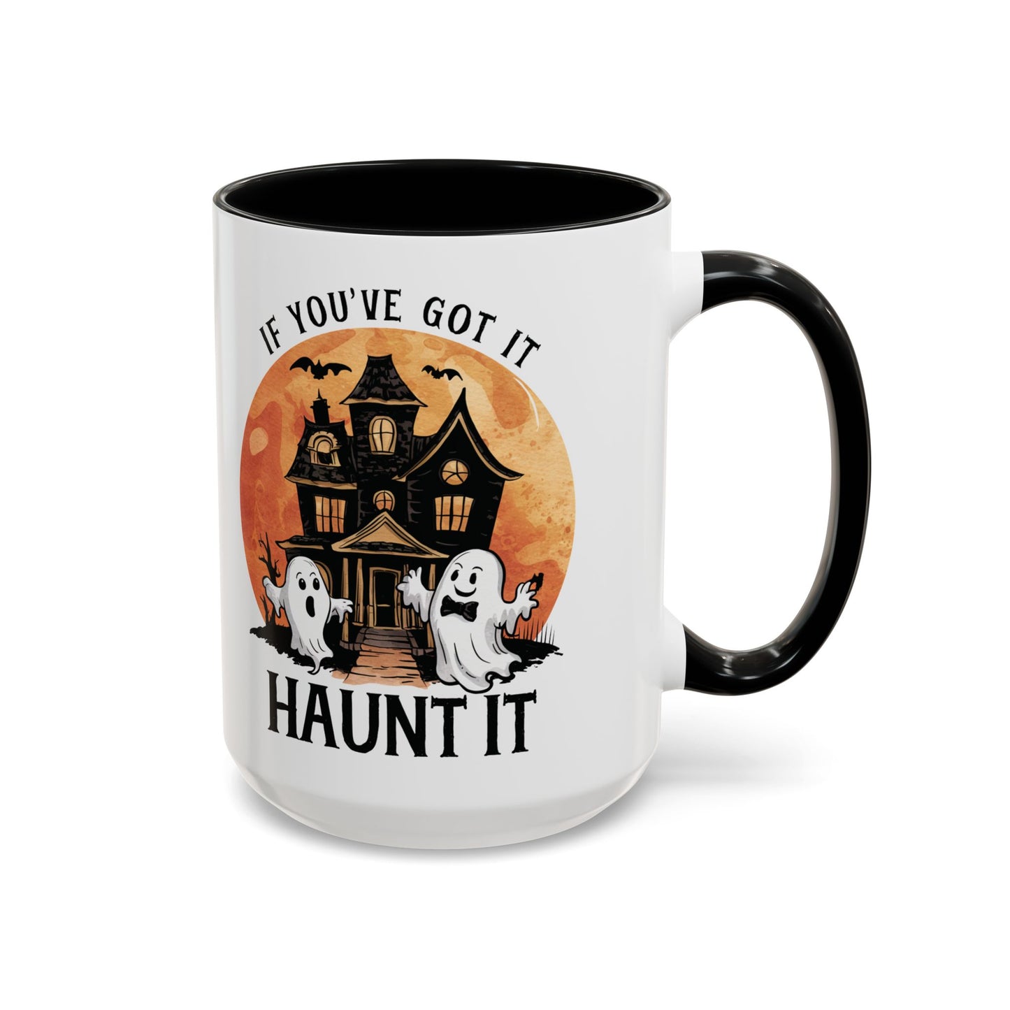 If You've Got It Haunt It Halloween Mug | Cute Ghosts and Haunted House Design | Spooky Season Coffee Mug