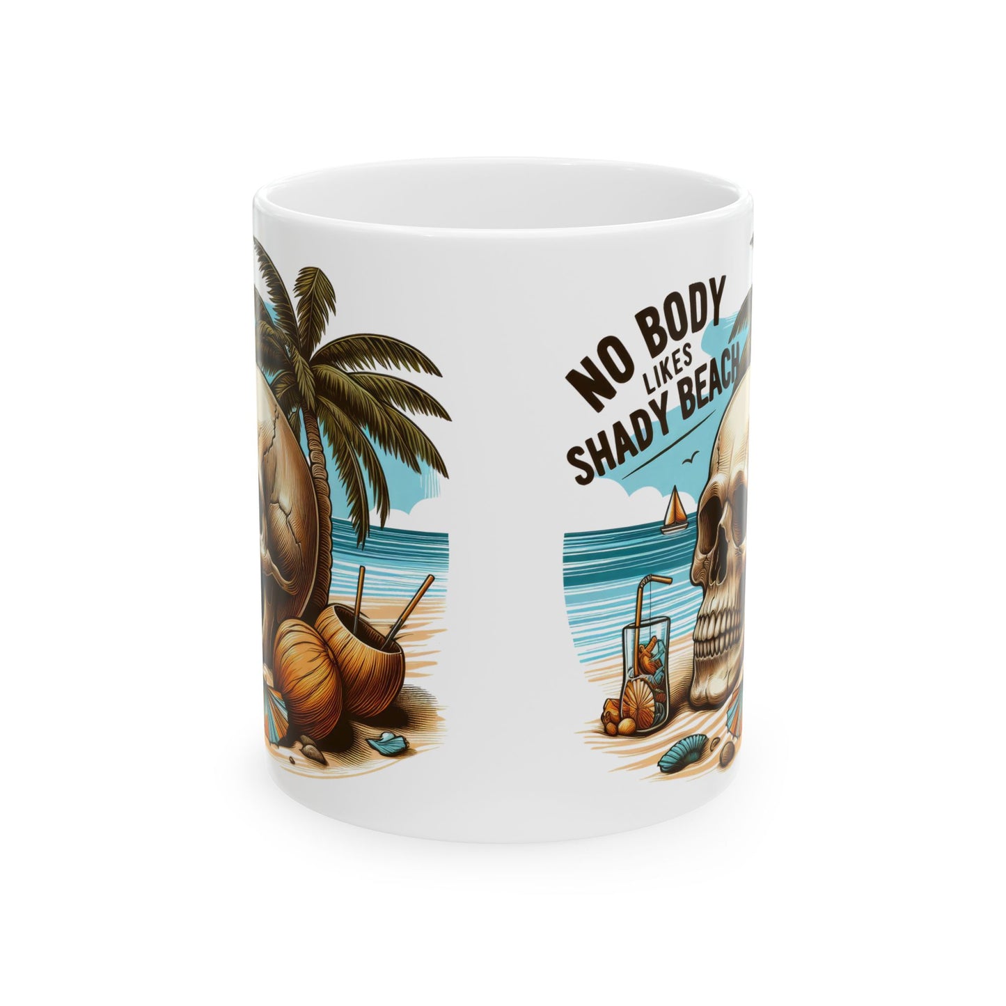 No Body Likes Shady Beach Mug | Funny Skull Beach Coffee Cup | Tropical Vacation Vibes Gift