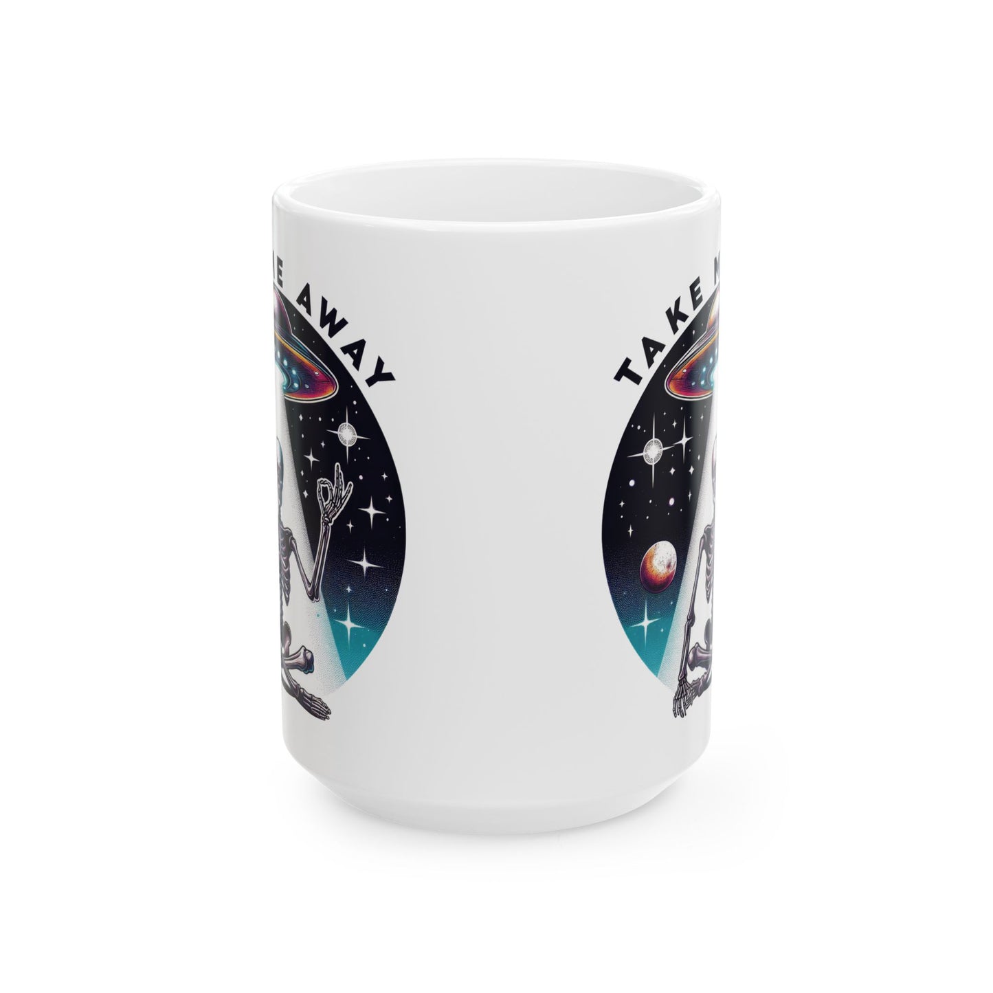 Take Me Away Skeleton UFO Mug | Alien Abduction Coffee Cup | Cosmic Relaxation Gift