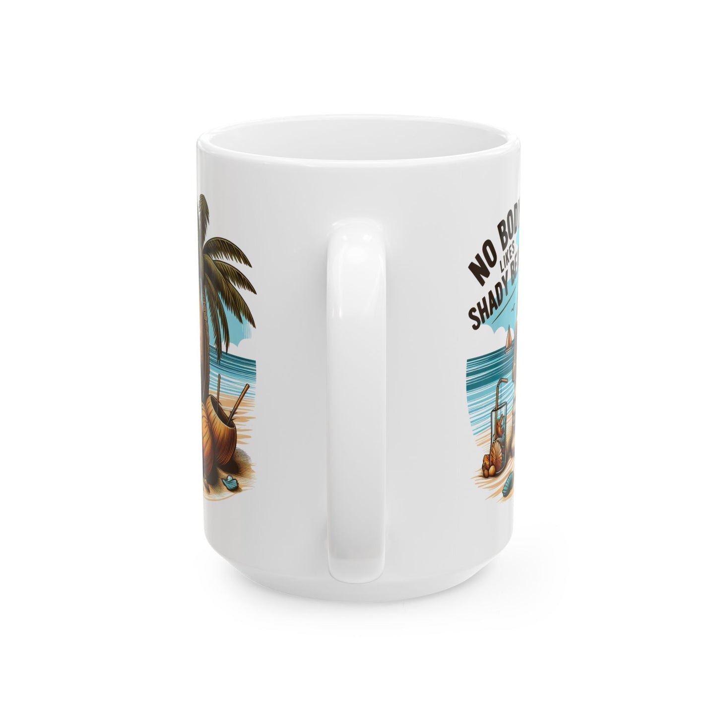 No Body Likes Shady Beach Mug | Funny Skull Beach Coffee Cup | Tropical Vacation Vibes Gift