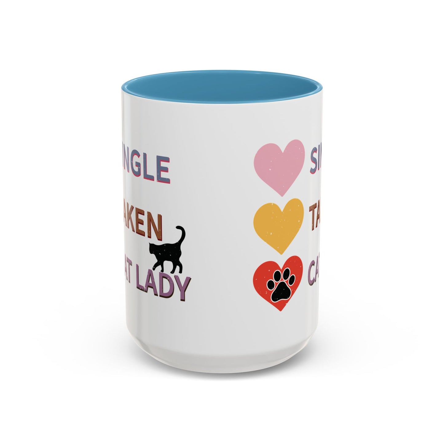 Single, Taken, Cat Lady Mug - Fun and Quirky Design for Cat Lovers - Perfect for Proud Cat Moms