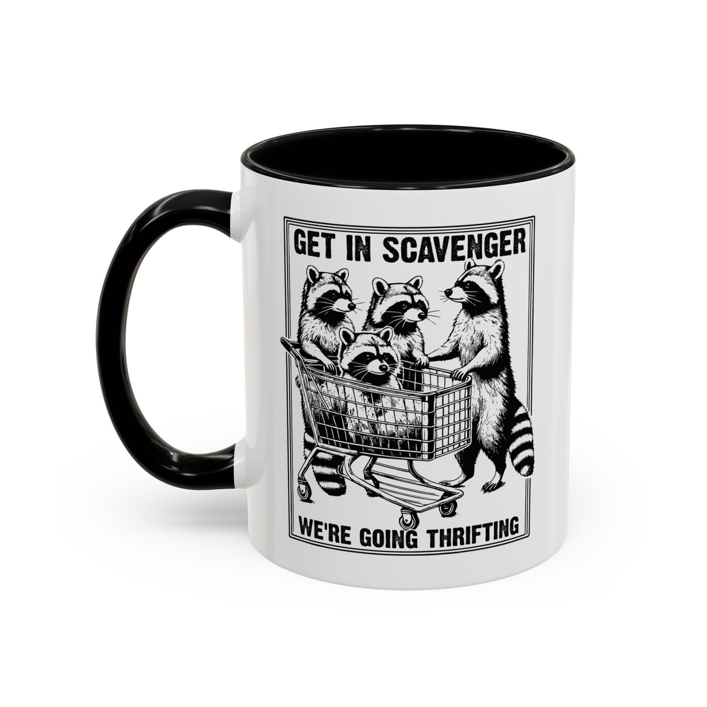 Get in Scavenger We're Going Thrifting Mug - Funny Raccoon Design - Perfect for Thrift Lovers