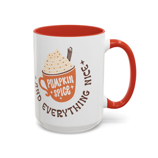 Pumpkin Spice and Everything Nice Ceramic Mug - 11oz/15oz Fall Coffee Cup | Cozy Autumn Gift | 5 Color Options |  Fall Themed Mug