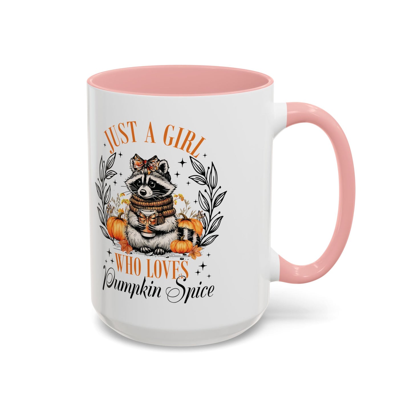 Just a Girl Who Loves Pumpkin Spice Raccoon Mug | 11oz and 15oz Ceramic Coffee Cup | Cute Autumn Design