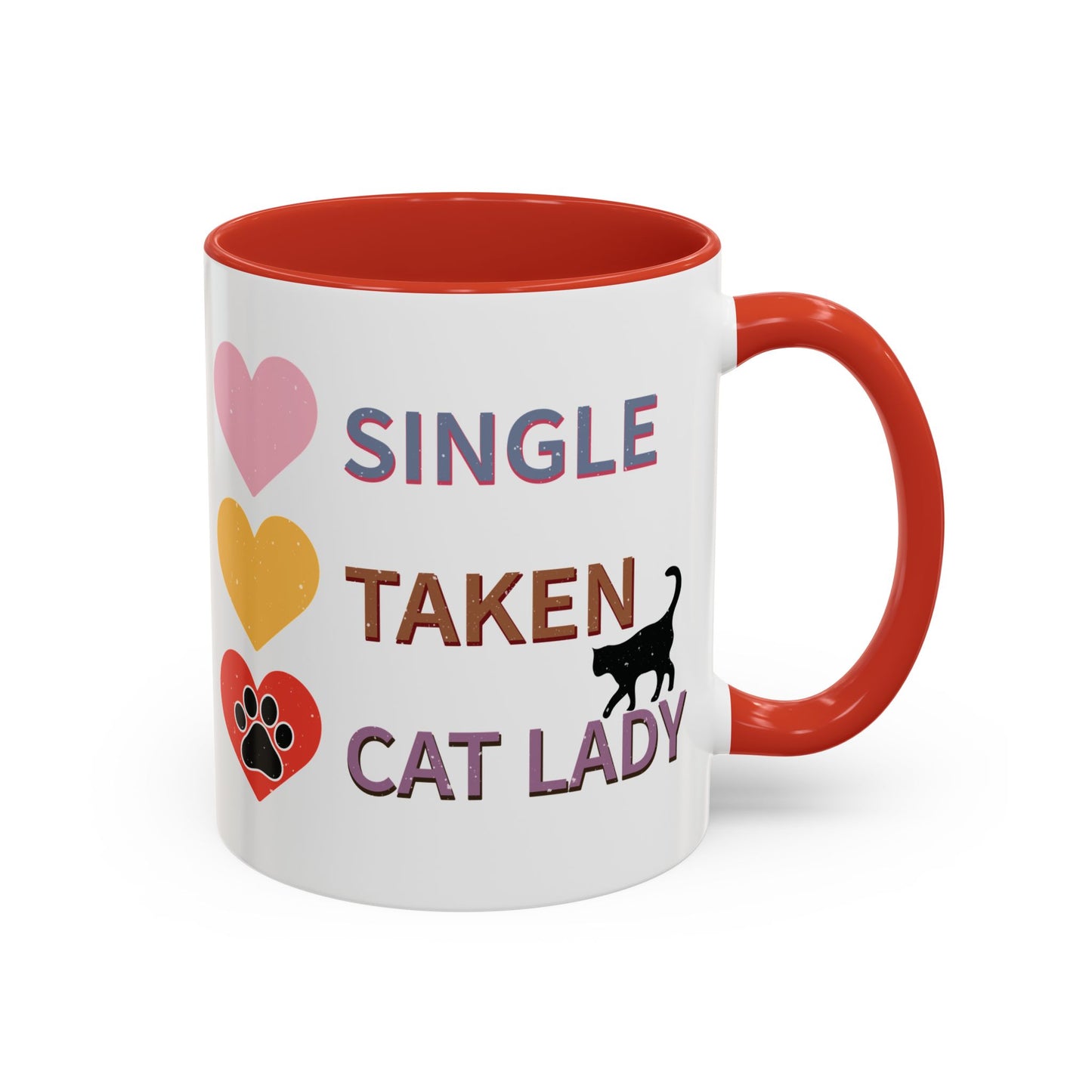 Single, Taken, Cat Lady Mug - Fun and Quirky Design for Cat Lovers - Perfect for Proud Cat Moms